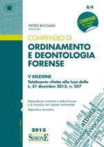 Compendio di ordinamento e deontologia forense