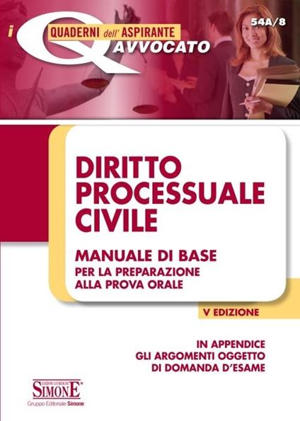 Diritto processuale civile. Manuale di base per la preparazione alla prova orale - copertina