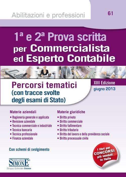 1ª e 2ª prova scritta per commercialista ed esperto contabile. Percorsi tematici (con tracce svolte degli esami di Stato) - copertina