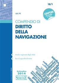 Compendio di diritto della navigazione - Aldo Fiale,M. Grimaldi - ebook