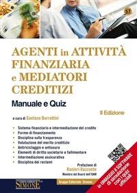Agenti in attività finanziaria e mediatori creditizi. Manuale e quiz - Gaetano Burrattini - ebook
