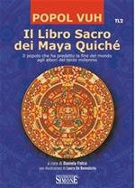 Il libro sacro dei maya Quiché