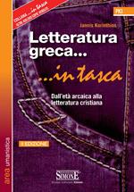 Letteratura greca. Dall'età arcaica alla letteratura cristiana