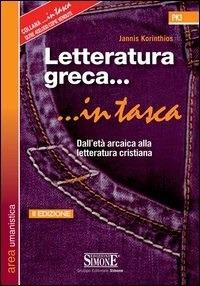 Letteratura greca. Dall'età arcaica alla letteratura cristiana - Gianni Korinthios - ebook