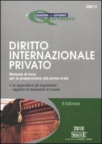  Diritto internazionale privato. Manuale di base per la preparazione alla prova orale - copertina