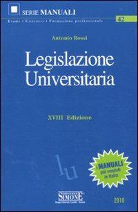 Legislazione universitaria - Antonio Rossi - copertina