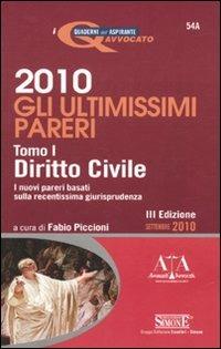 Gli ultimissimi pareri 2010: Diritto civile-Diritto penale - copertina