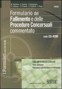 Formulario del fallimento e delle procedure concorsuali commentato. Con CD-ROM - copertina
