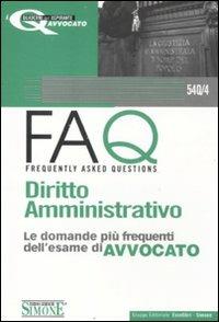 FAQ. Diritto amministrativo. Le domande più frequenti dell'esame di avvocato - copertina