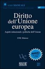  Diritto dell'Unione Europea. Aspetti istituzionali e politiche dell'Unione