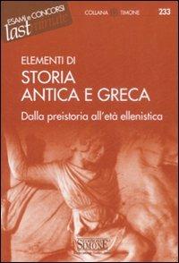 Elementi di storia antica e greca. Dalla preistoria all'età ellenistica - copertina