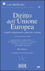 Diritto dell'Unione Europea. Aspetti istituzionali e politiche comuni