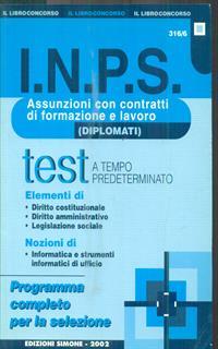 INPS. Assunzioni con contratti di formazione e lavoro. Test a tempo predeterminato. Programma completo per la selezione