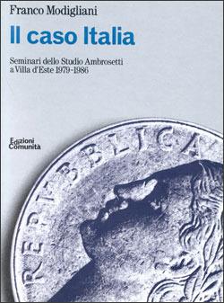 Libro Il caso Italia Franco Modigliani