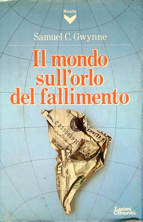 Il mondo sull'orlo del fallimento