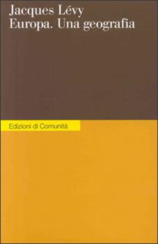 Libro Europa. Una geografia Jacques Lévy