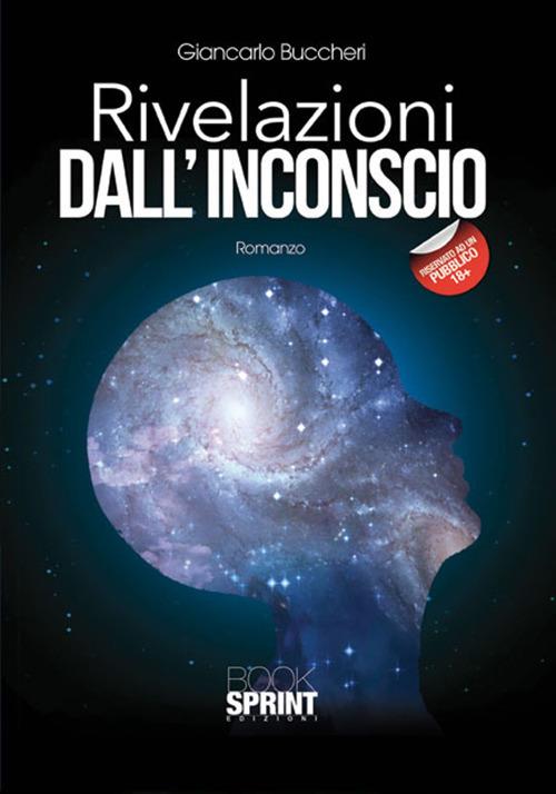 Rivelazioni dall'inconscio - Giancarlo Buccheri - copertina