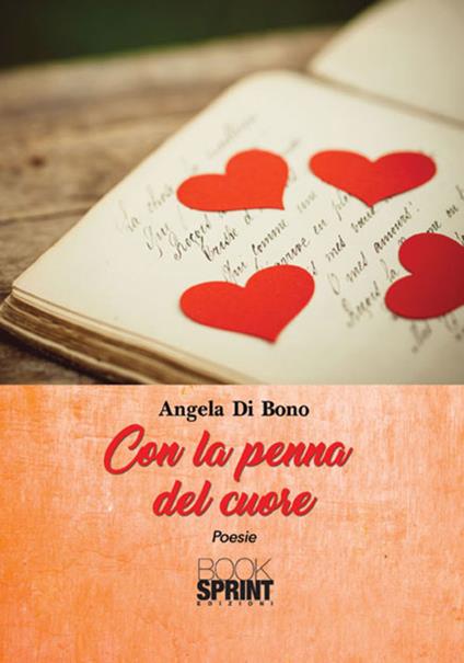Con la penna del cuore - Angela Di Bono - copertina