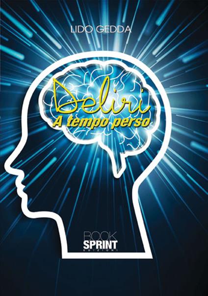 Deliri a tempo perso - Lido Gedda - copertina