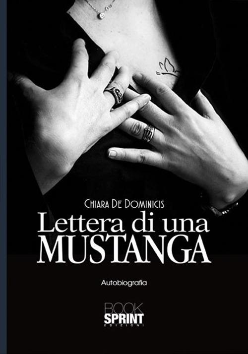 Lettera di una Mustanga - Chiara De Dominicis - copertina