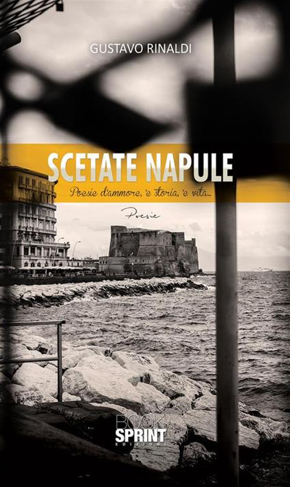Scetate Napule - Gustavo Rinaldi - ebook