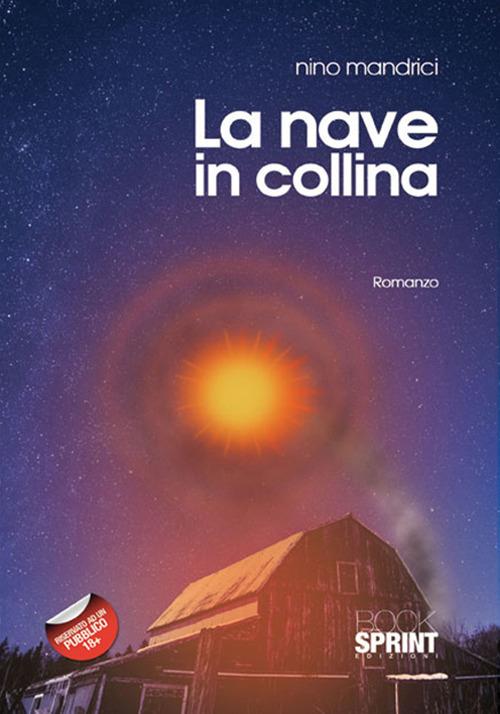 La nave in collina - Nino Mandrici - copertina