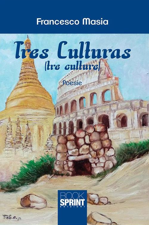 Tres culturas (tre culture) - Francesco Masia - ebook