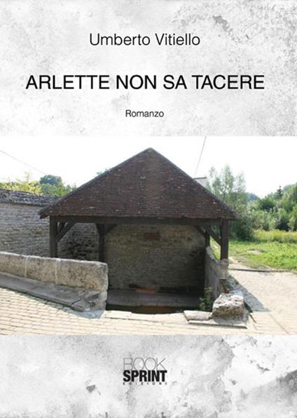 Arlette non sa tacere - Umberto Vitiello - copertina