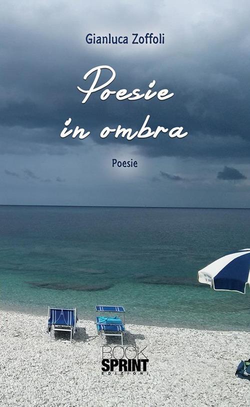 Poesie in ombra - Gianluca Zoffoli - ebook