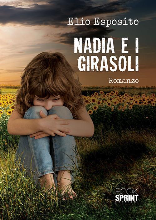 Nadia e i girasoli - Elio Esposito - copertina