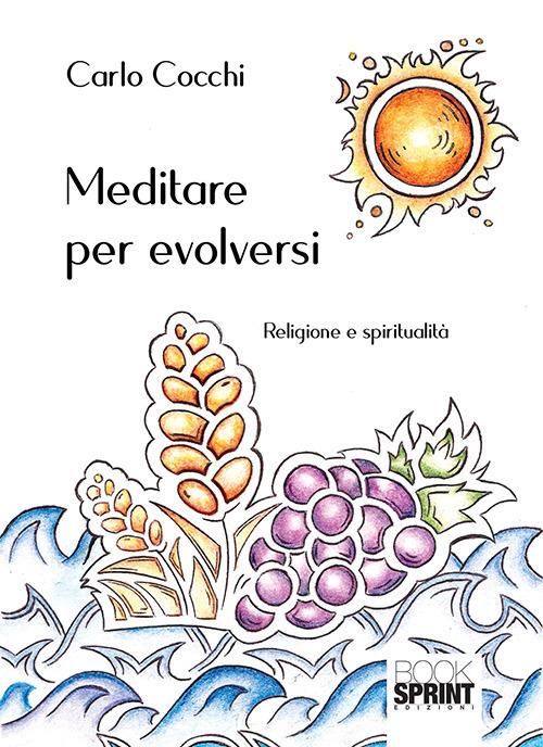 Meditare per evolversi - Carlo Cocchi - copertina