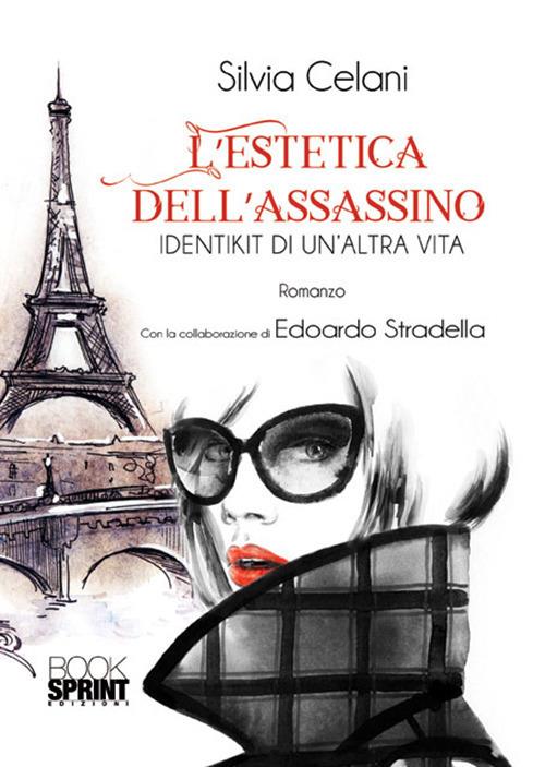 L'estetica dell'assassino - Silvia Celani,Edoardo Stradella - copertina