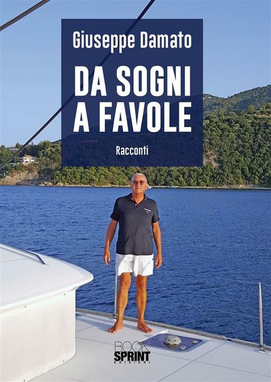 Da sogni a favole - Giuseppe Damato - ebook