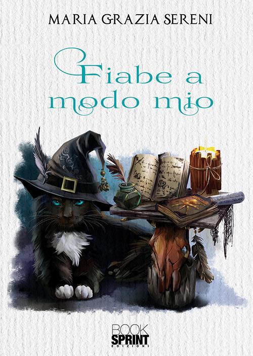 Fiabe a modo mio - Maria Grazia Sereni - copertina
