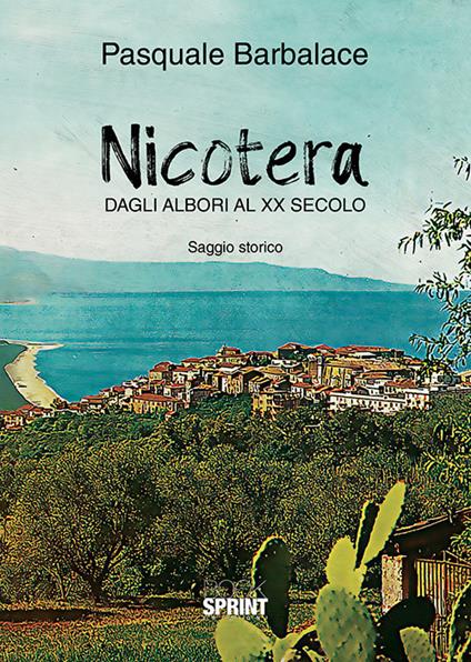 Nicotera. Dagli albori al XX secolo - Pasquale Barbalace - copertina