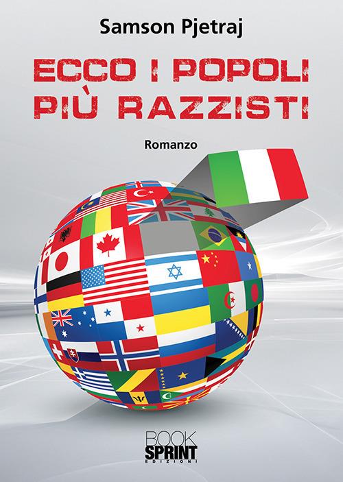 Ecco i popoli piu razzisti - Pjetraj Samson - copertina