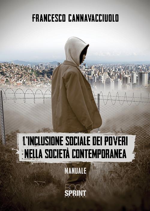 L'inclusione sociale dei poveri nella società contemporanea - Francesco Cannavacciuolo - copertina