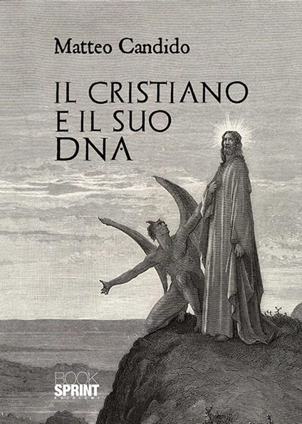 Il cristiano e il suo DNA - Matteo Candido - copertina