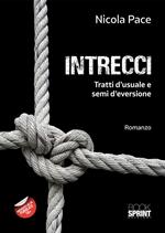 Intrecci. Tratti d'usuale e semi d'eversione