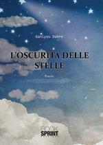 L' oscurità delle stelle