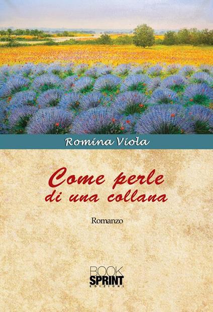 Come perle di una collana - Romina Viola - ebook