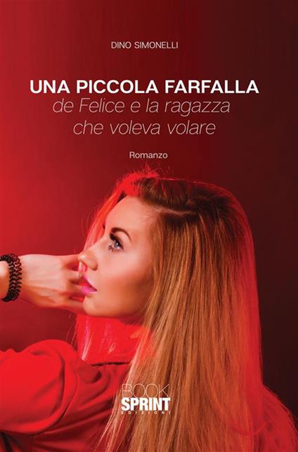 Una piccola farfalla - Dino Simonelli - ebook