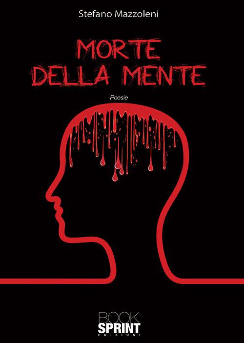 Morte della mente - Stefano Mazzoleni - copertina