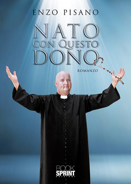 Nato con questo dono - Enzo Pisano - copertina