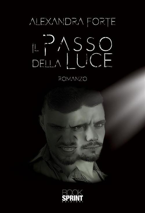 Il passo della luce - Alexandra Forte - ebook