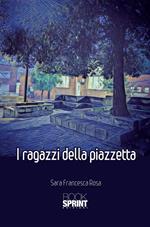 I ragazzi della piazzetta