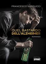 Quel bastardo dell’Alzheimer