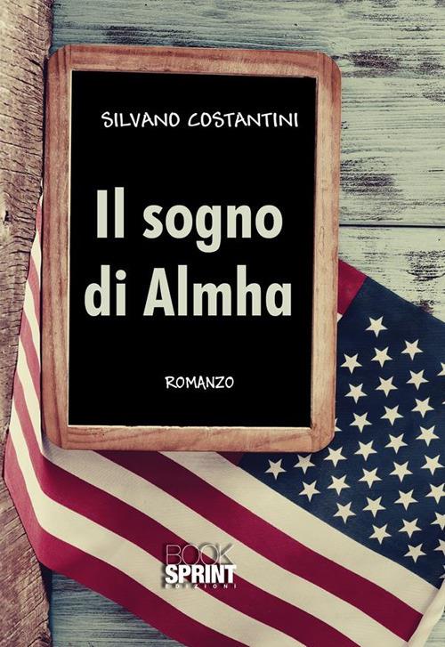 Il sogno di Almha - Silvano Costantini - ebook