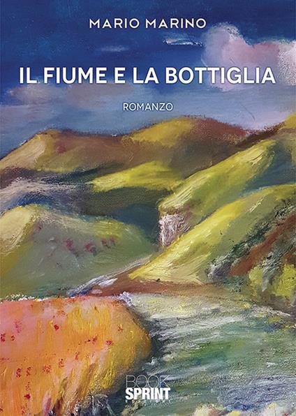 Il fiume e la bottiglia - Mario Marino - copertina