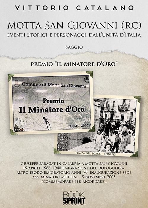Motta San Giovanni (RC). Eventi storici e personaggi dall'unità d'Italia - Vittorio Catalano - copertina